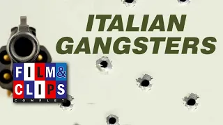 Italian Gangsters - by Film&Clips Film Complet