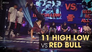 11 HIGH LOW (Thailand) vs RED BULL BC ONE ALL-STARS - top 8 // .stance @ BBIC 2019