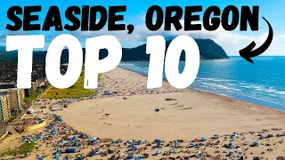 TOP 10 THINGS TO DO, EAT & EXPLORE IN SEASIDE, OREGON - 4K TRAVEL GUIDE