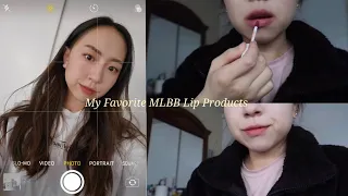 My Favorite MLBB Lip Products