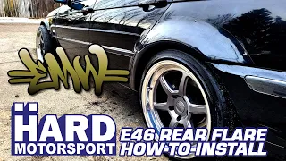Hard Motorsport E46 Sedan Rear Flare - How To Install