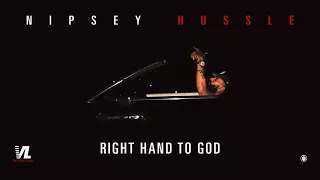 Right Hand To God - Nipsey Hussle, Victory Lap [Official Audio]