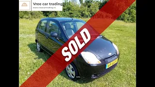 Chevrolet Matiz 0.8 BJ2008 APK 12-2024 AIRCO NAP | SOLD | Vree Car Trading | ©Henny Wissink