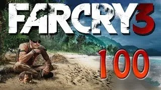 Far Cry 3 gameplay walkthrough #100: Wanted Dead - Let's Play Far Cry 3