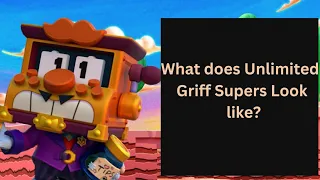 Unlimited Griff Supers: You Won't Believe What Happens!