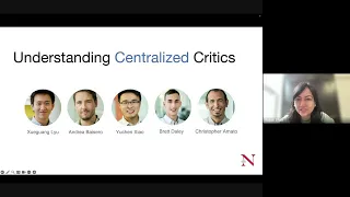 Xueguang Lyu: Understanding Centralized Critics