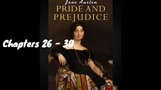 Pride & Prejudice Audiobook by Jane Austen  - Chapters 26 - 30