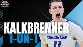Ryan Kalkbrenner explains why he returned to Creighton! | 'To win a TITLE!' | FIELD OF 68 EXCLUSIVE