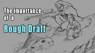 The importance of a ROUGH DRAFT!