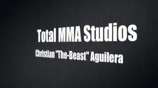 Total MMA Studios - Christian The Beast Aguilera!!
