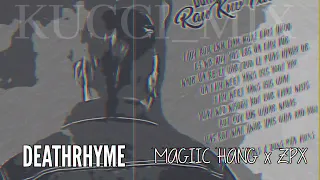 MAGIIC HANG || ZPX || DEATHRHYME  - DAIM NTAWV RAU KUV TXIV MASHUP KUCCI_MIX