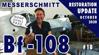 Messerschmitt Bf-108 - Restoration Update #18 - October 2020