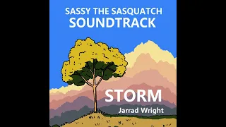 Sassy the Sasquatch (Soundtrack) - STORM by Jarrad Wright