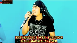 THE SEARCH IS OVER - SURVIVOR - MARK MADRIAGA COVER