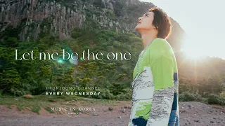 MUSIC IN KOREA season3 - 11. Let me be the one