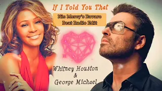 If I Told You That (Nic Mercy's Bavaro Beat Radio Edit) Whitney Houston
