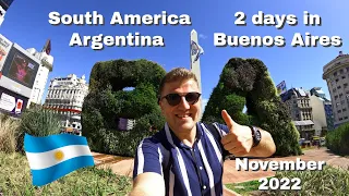 South America: Argentina - 2 days in Buenos Aires / November 2022