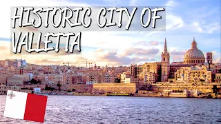 Historic City of Valletta - UNESCO World Heritage Site