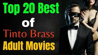 Top 20 Tinto Brass Adult Movies || Part-2 || Tinto Brass Movies ||