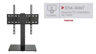 Montaje del Soporte TV orientable de mesa STM-44NT