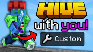 HIVE But WITH YOU! (CUSTOMS WITH VIEWERS)