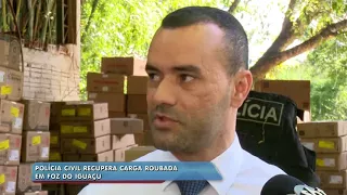 Polícia Civil recupera carga roubada em Foz do Iguaçu