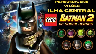 Lego Batman 2 Characters Villains Central Island