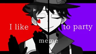 【手描き手下】I like to party meme / ｳﾞｨﾗﾝｽﾞ