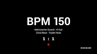 Metronome BPM 150 / Hi-hat / Triplet