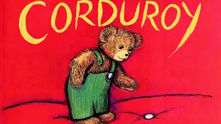 🧸Corduroy—Kids Book Read Aloud