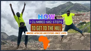 Idanre Hills in Ondo State of 682 Steps to a Sacred Place where our Ancestors Once Lived in Nigeria