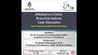 Bronchial Asthma | Dr Gayathri | Pediatrics | Medusane
