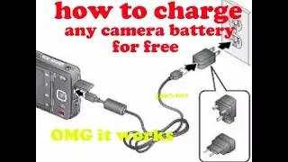 how to charge any camera battery free without proper charger