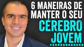 Como manter a SAÚDE DO CÉREBRO