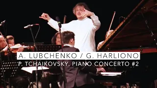 P. Tchaikovsky. Piano concerto N.2, G-Dur / G. Harliono, A. Lubchenko, Sochi Symphony