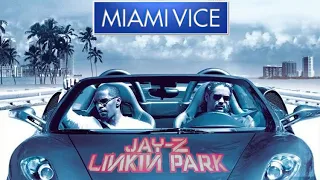 Miami Vice I Jay Z Feat. Linkin Park I Numb (Encore)