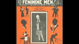 Irving Kaufman:  Masculine Women... Feminine Men.... (1926)