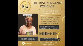 Rise Magazine Podcast: Rising To The Best Version Of Ourselves