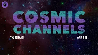 Cosmic Channels | 8.10 | Special Guest Count Mortlach