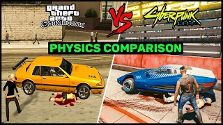 Cyberpunk 2077 VS Grand Theft Auto San Andreas - Physics Comparison