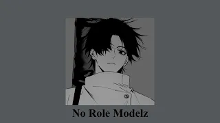 No Role Modelz  ( Sped up )