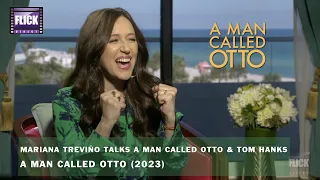 Mariana Treviño Talks A MAN CALLED OTTO and Tom Hanks
