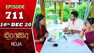 ROJA Serial | Episode 711 | 16th Dec 2020 | Priyanka | SibbuSuryan | SunTV Serial |Saregama TVShows
