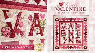 Introducing: Sweet Valentine Block of the Month | Shabby Fabrics