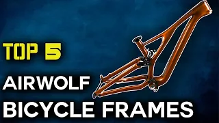 Top 5 Best Airwolf Bicycle Frames 2022 | aliexpress