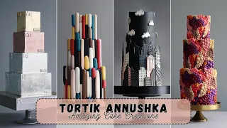 TORTIK ANNUSHKA AMAZING CAKE CREATIONS | PICTURESistic