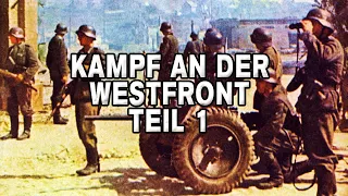 Der 2.Weltkrieg - Kampf an der Westfront Teil-1 [Originalaufnahmen | Komplette WW2-Doku auf Deutsch]