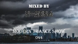 N-sKing - Modern Trance Show 044