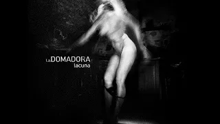 Domadora - Lacuna  (Full Album 2018)