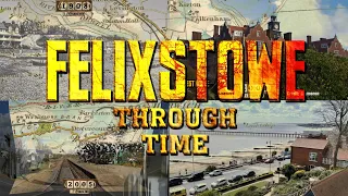 Felixstowe through time (Then & Now)